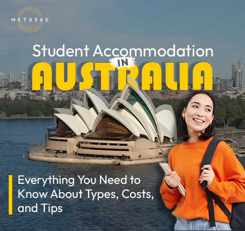 Student Accommodation in Australia: Everything You Need to Know About Types, Costs, and Tips