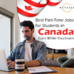 Best Part-Time Jobs for Students in Canada: Earn While You Learn