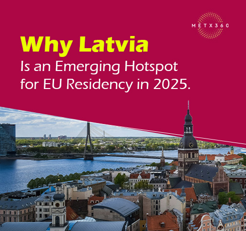 Why Latvia Is an Emerging Hotspot for EU Residency in 2025