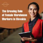 The Growing Role of Female Warehouse Workers in Slovakia